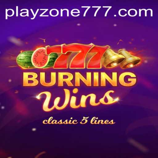 Exploring the Exciting World of BurningWins in PLAYZONE