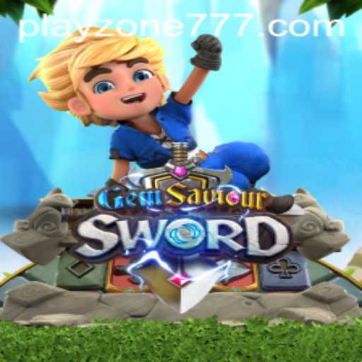 Unveiling the Exciting World of GemSaviourSword in PLAYZONE