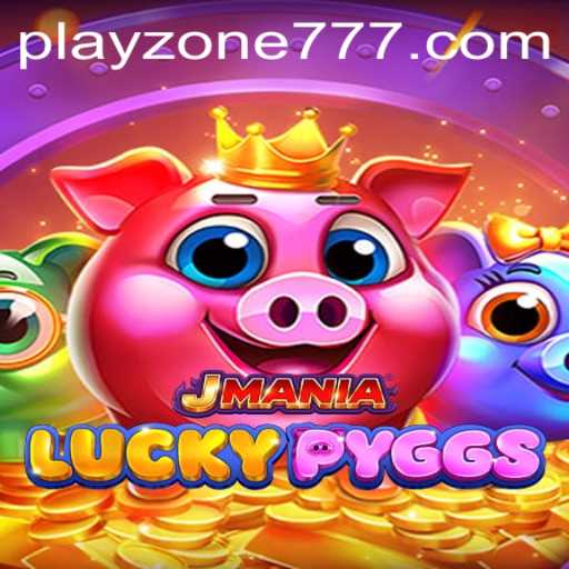 Discover the Exciting World of JManiaLuckyPyggs in PLAYZONE