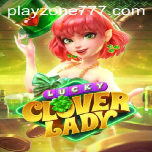 Exploring the Enchantment of LuckyCloverLady: A Journey into PLAYZONE