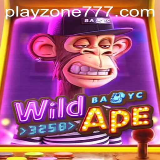 Exploring the Thrills of WildApe3258 in the PLAYZONE